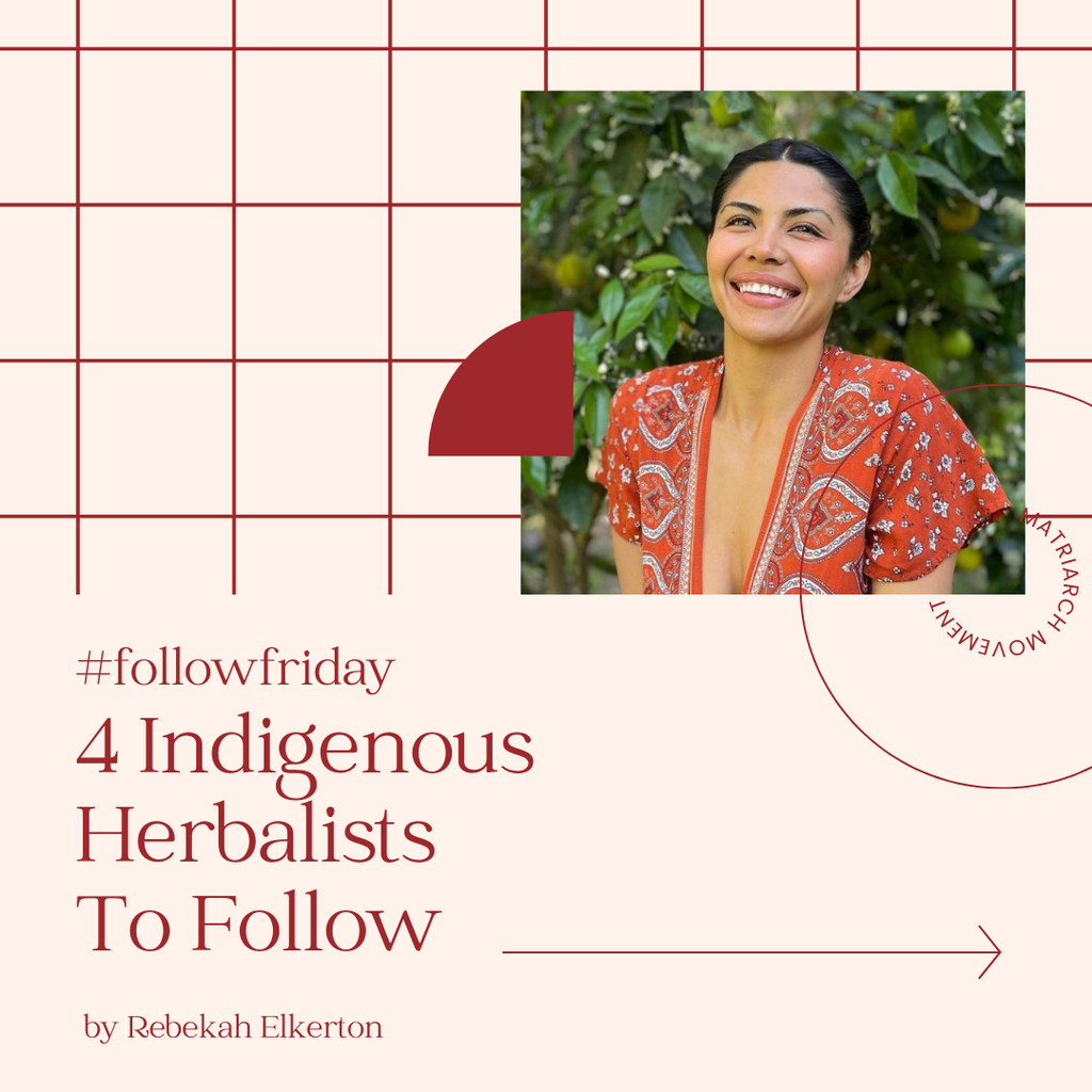 #followfriday Four Indigenous Herbalists to Follow