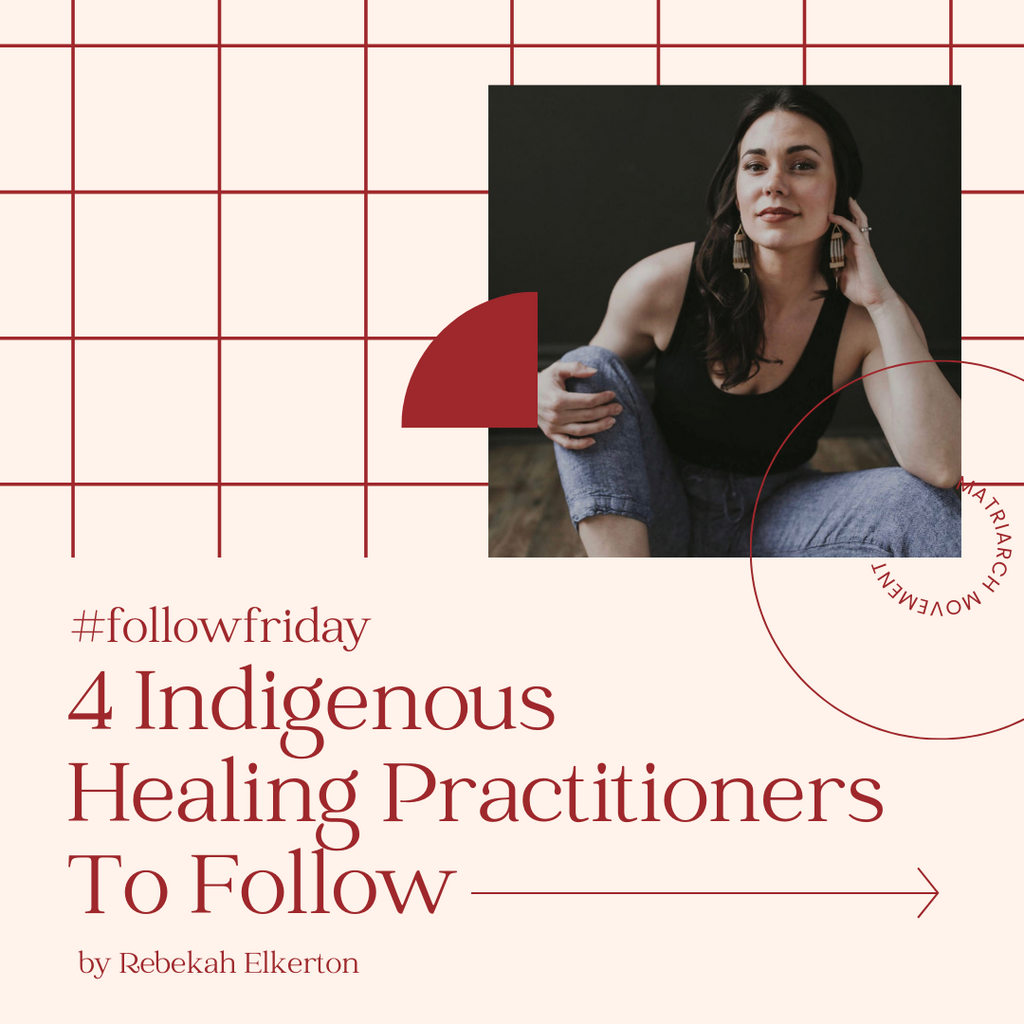 #followfriday 4 Indigenous Healing Practitioners