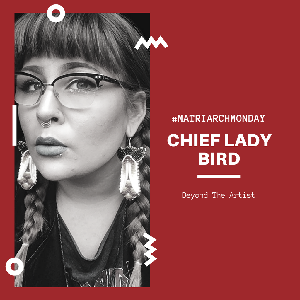 Chief Lady Bird - Beyond the Artist